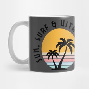 Sun, surf and vitamin sea Mug